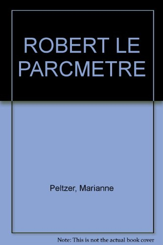 Robert le parcmètre
