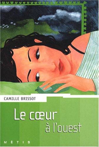Le coeur à l'ouest