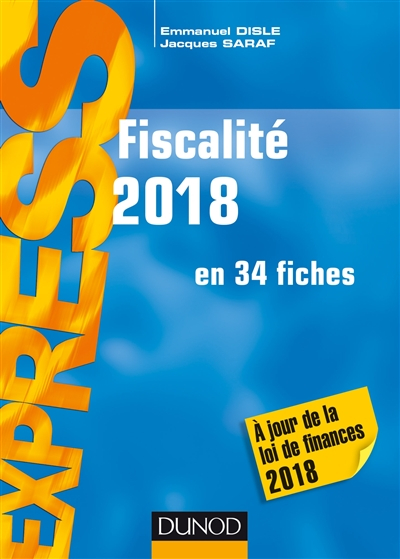 Fiscalité 2018 : en 34 fiches