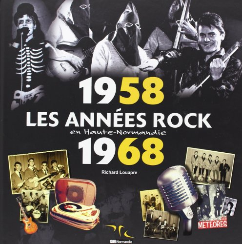 Les années rock en Haute-Normandie : 1958-1968