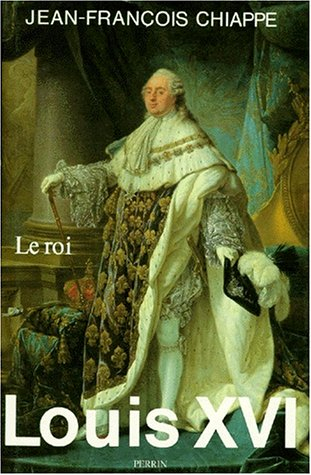 Louis XVI. Vol. 2. Le Roi