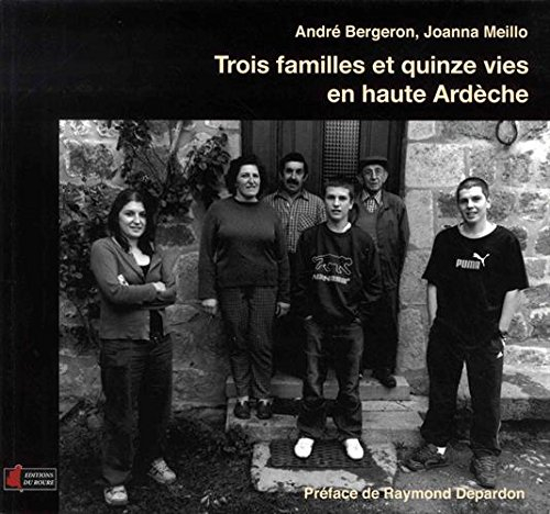 Trois familles et quinze vies en haute Ardèche