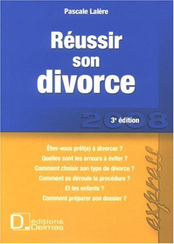 Réussir son divorce