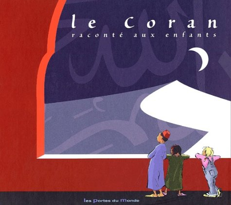 Le Coran raconté aux enfants