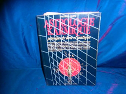 Astrologie karmique : principes de base et pratique