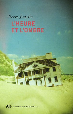 L'heure et l'ombre