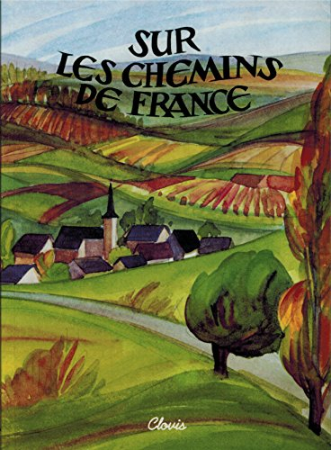 Sur les chemins de France : classes de septième et huitième