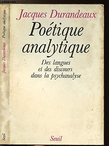 Poétique analytique : des langues et des discours dans la psychanalyse