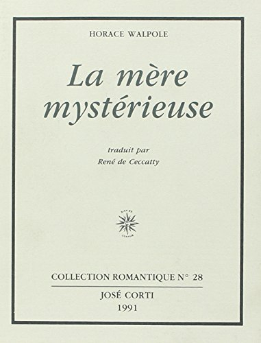 La Mère mystérieuse : et autres textes