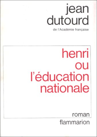 Henri ou l'éducation nationale