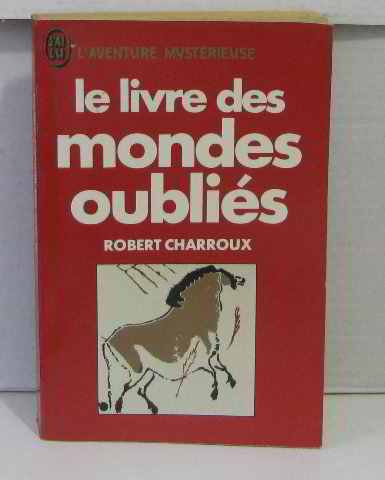 le livre des mondes oubliés (j'ai lu)