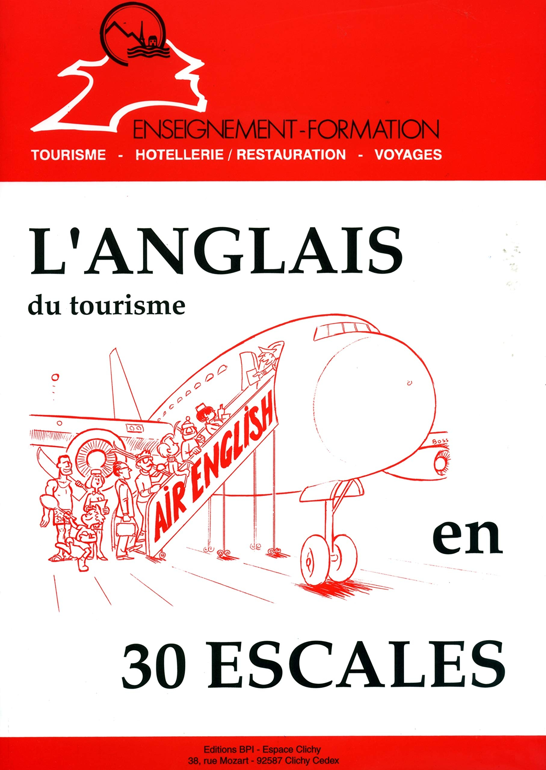 L'anglais du tourisme en 30 escales