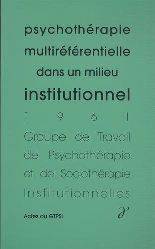 psychothérapie multireferentielle dans un milieu institutionnel