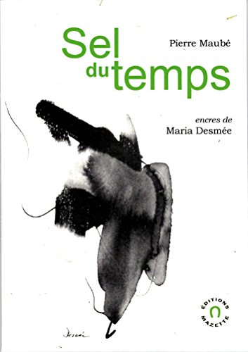 Sel du temps : poèmes