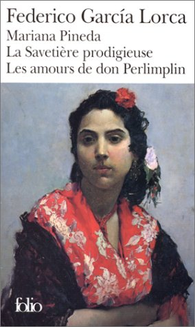 mariana pineda - la savetière prodigieuse - les amours de don perlimplin avec belise en son jardin
