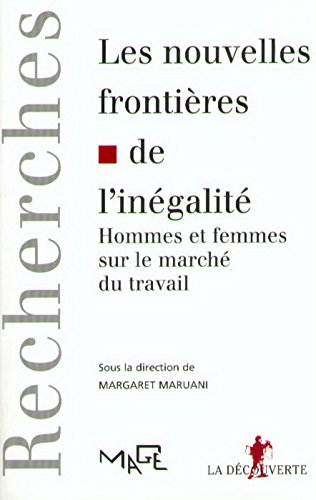 Les nouvelles frontières de l'inégalité : hommes et femmes sur le marché du travail
