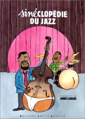 sinéclopédie du jazz : 44 acquarelles