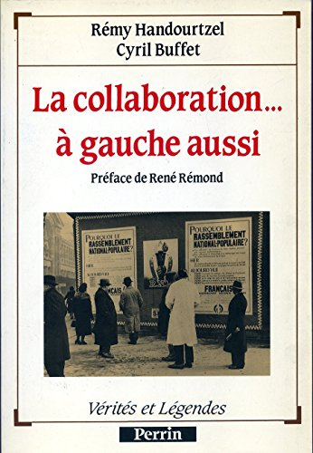 la collaboration, a gauche aussi