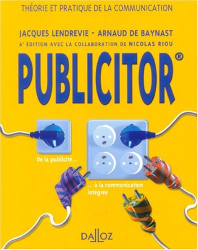 Publicitor : de la publicité à la communication intégrée