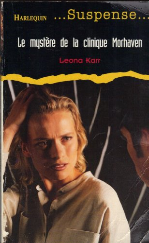le mystère de la clinique morhaven (suspense)
