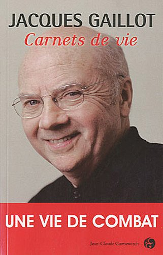 Carnets de vie : une vie de combat