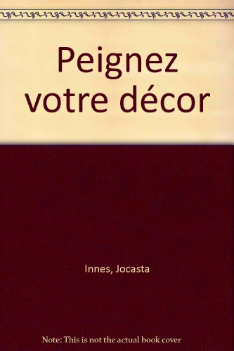 Peignez votre décor