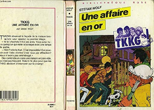une affaire en or (bibliothèque rose)