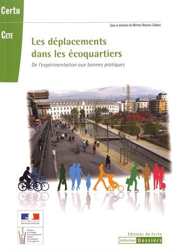 Les déplacements dans les écoquartiers, de l'expérimentation aux bonnes pratiques