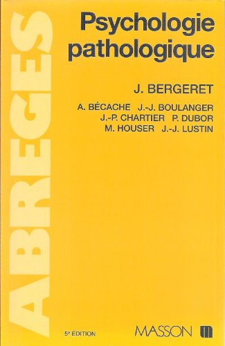 psychologie pathologique / théorique et clinique