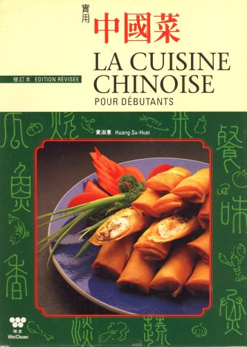 la cuisine chinoise pour debutants