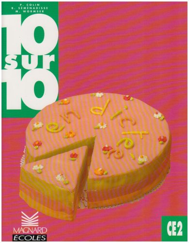 10 sur 10 en dictée, CE2