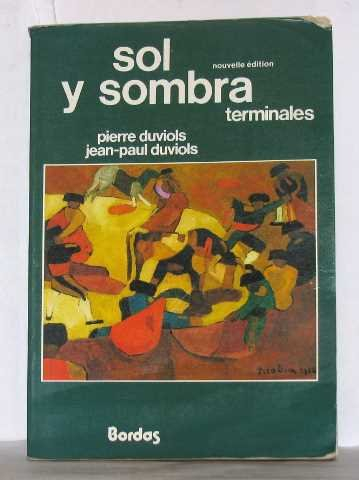 Sol y sombra : terminales