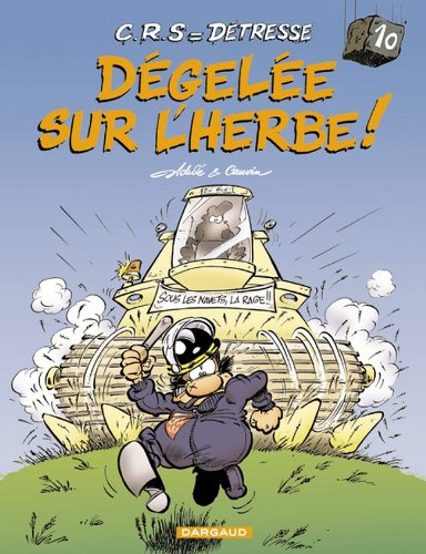 CRS = détresse. Vol. 10. Dégelée sur l'herbe