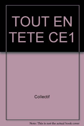 TOUT EN TETE CE1