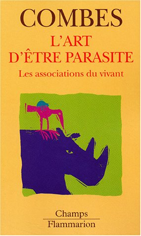 L'art d'être parasite : les associations du vivant