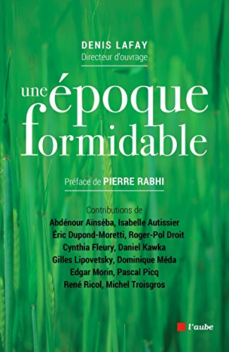 Une époque formidable