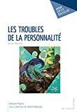 Les Troubles de la personnalité