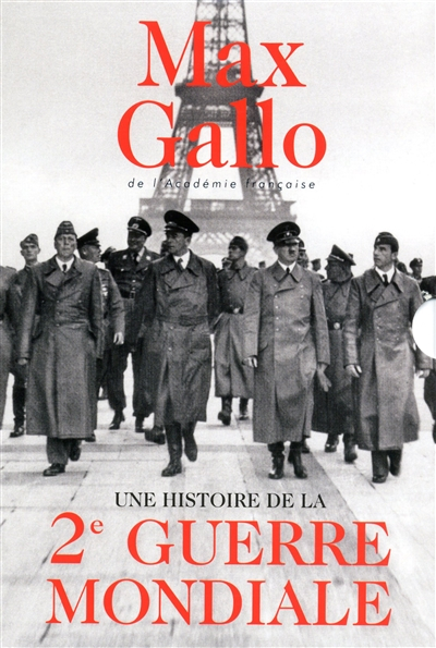 Une histoire de la 2e Guerre mondiale