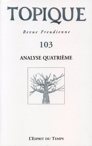 Topique, n° 103. Analyse quatrième