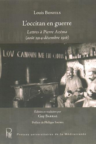 L'occitan en guerre : lettres à Pierre Azéma (août 1914-décembre 1916)