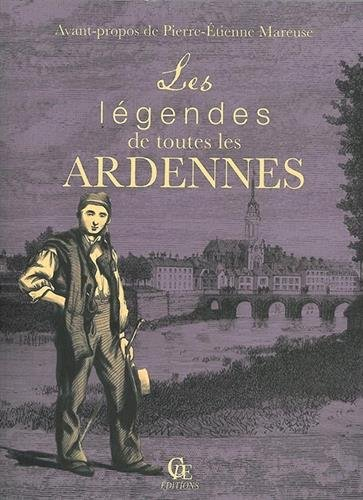 Les légendes de toutes les Ardennes