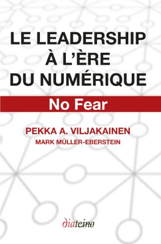 Le leadership à l'ère du numérique : no fear