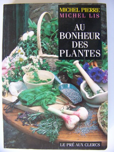 Au bonheur des plantes