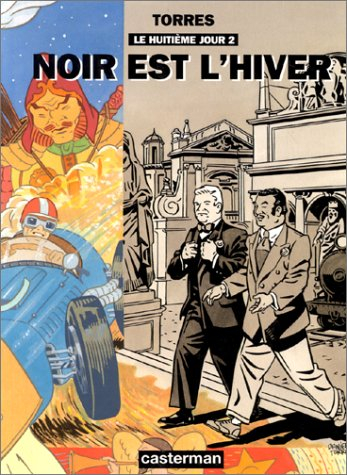 Le huitième jour. Vol. 2. Noir est l'hiver