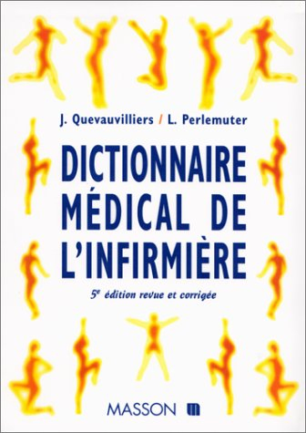 Dictionnaire médical de l'infirmière
