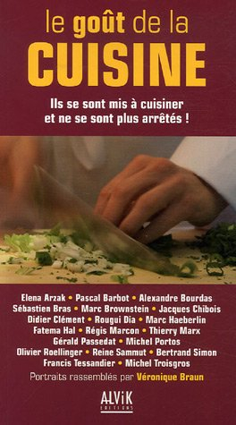 Le goût de la cuisine : ils se sont mis à cuisiner et ne se sont plus arrêtés !