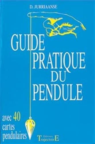 Le guide pratique du pendule