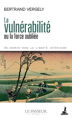 La vulnérabilité ou La force oubliée