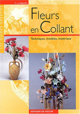 Fleurs en collant : techniques, modèles, matériaux