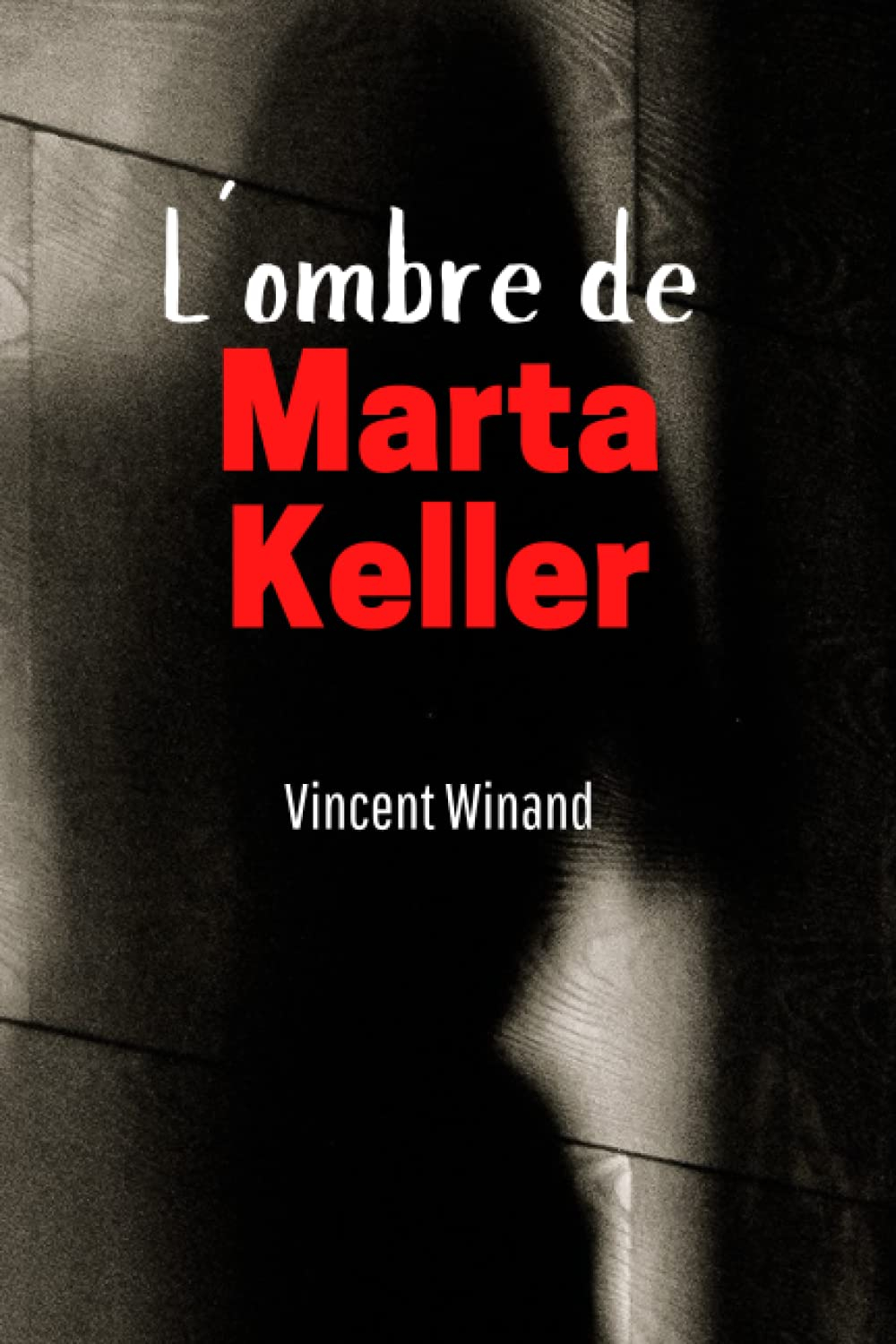 L´ombre de Marta Keller